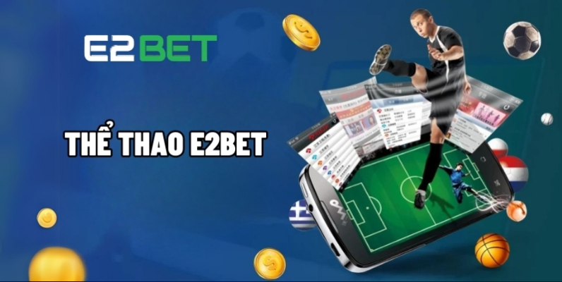 thể thao e2bet